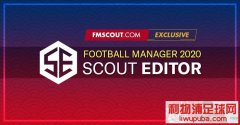 FM2020޸FMSE20FM Scout Editor 2020 [20.4.1]