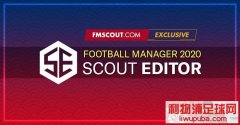 FM2020޸FMSE20FM Scout Editor 2020 [20.4.1]